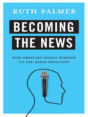 cover image of Becoming the News